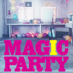 MAGIC PARTY